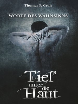 cover image of Tief unter die Haut